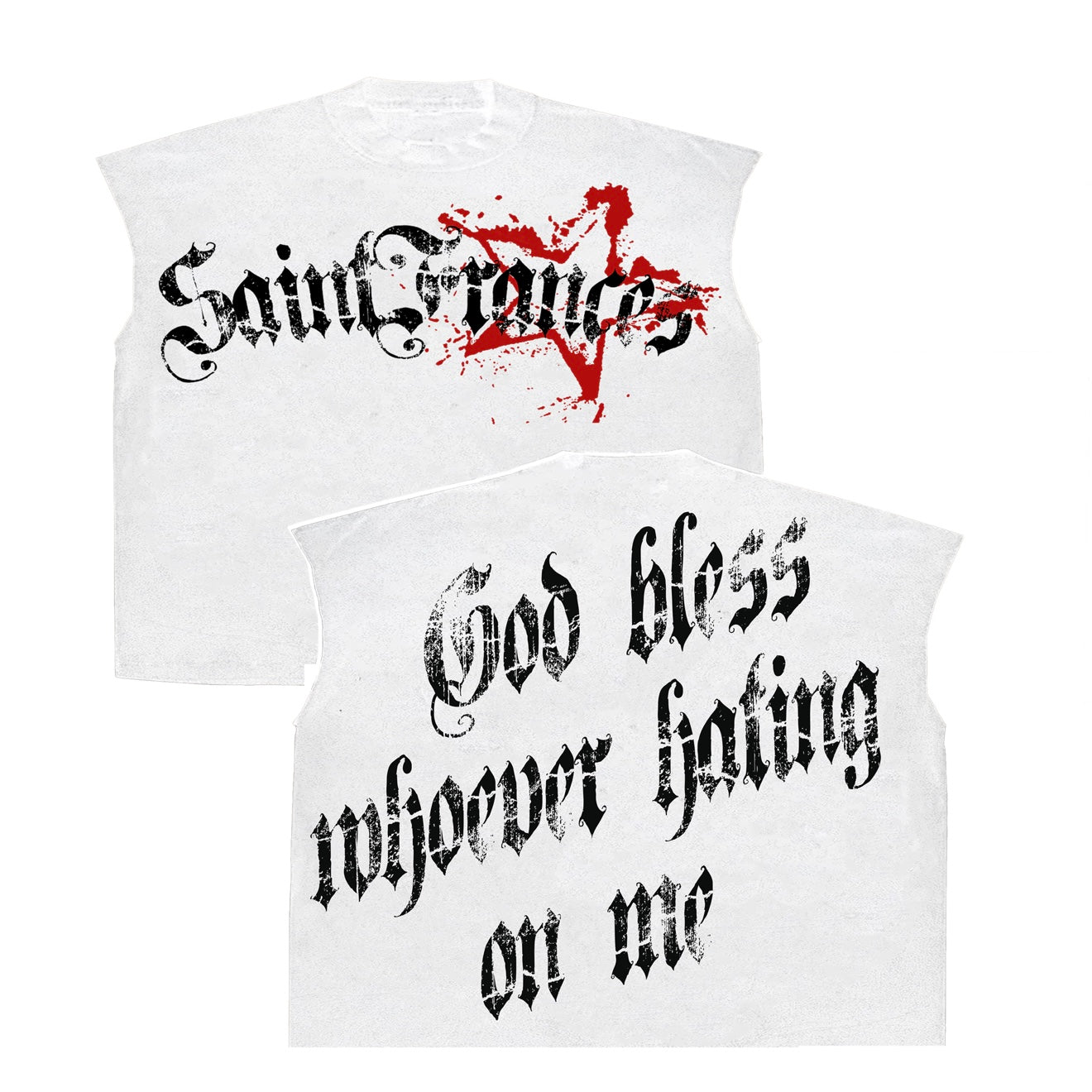 "GOD BLESS MY HATERS" White Cutoff Tee